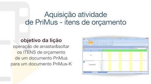Vídeo Tutorial de PriMus KRONO - Aquisição atividade de PriMus - Itens de orçamento - ACCA software