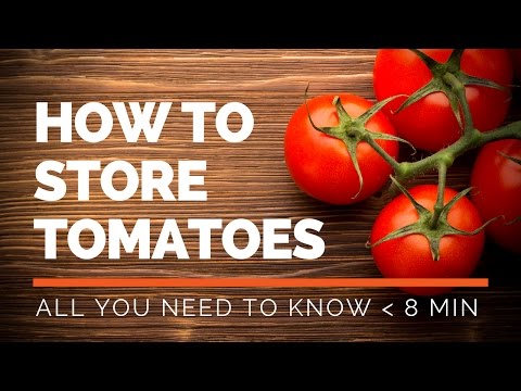 Video: How To Store Tomatoes Properly. Part 1