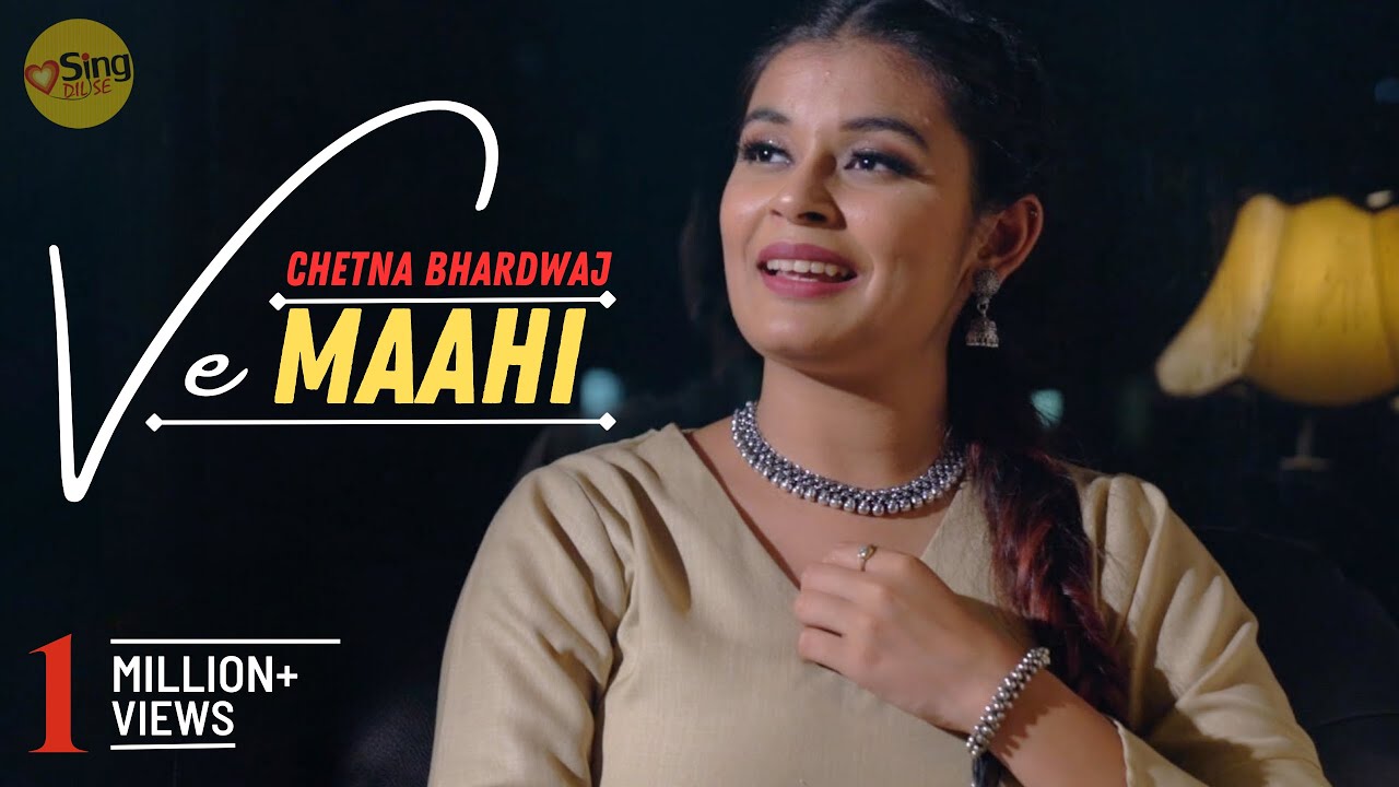 Ve Maahi  cover by Chetna Bhardwaj  Kesari  Sing Dil Se Unplugged  Akshay Kumar  Arijit Singh