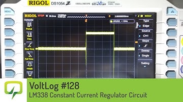 Voltlog #128 - LM338 Constant Current Regulator Circuit