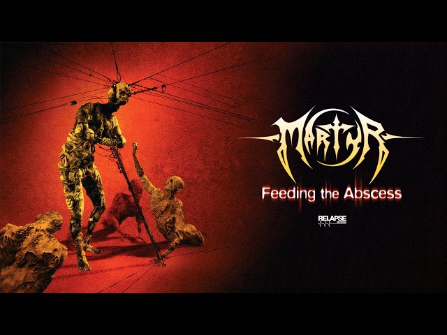 MARTYR - Feeding The Abscess (2026 Mix) [FULL ALBUM STREAM] - YouTube