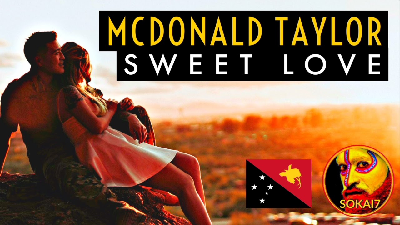 MCDONALD TAYLOR [2021] - Sweet Love