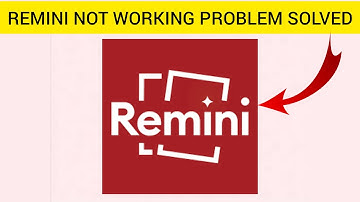 How To Solve Remini App Not Working/Not Open Problem|| Rsha26 Solutions