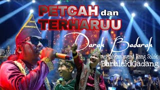 PETCAH dan TERHARUU | Darak Badarak meriahkan event Rang Solok Baralek Gadang 2023