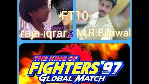 the king of fighters 97 match Iqrar vs Bilawal FT10 the king of fighters top matches