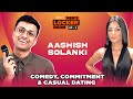 Ashishsolanki1 on comedy commitment casual dating  sadhika sehgal  mens locker room ep 02