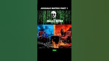 The Juggalo Matrix Part 1