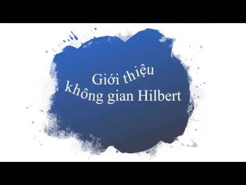 Giới thiệu không gian Hilbert