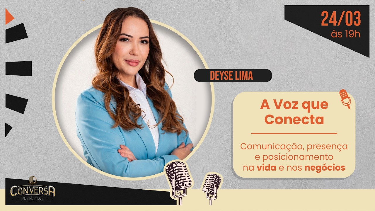 Conversa na Medida #03 — Deyse Lima