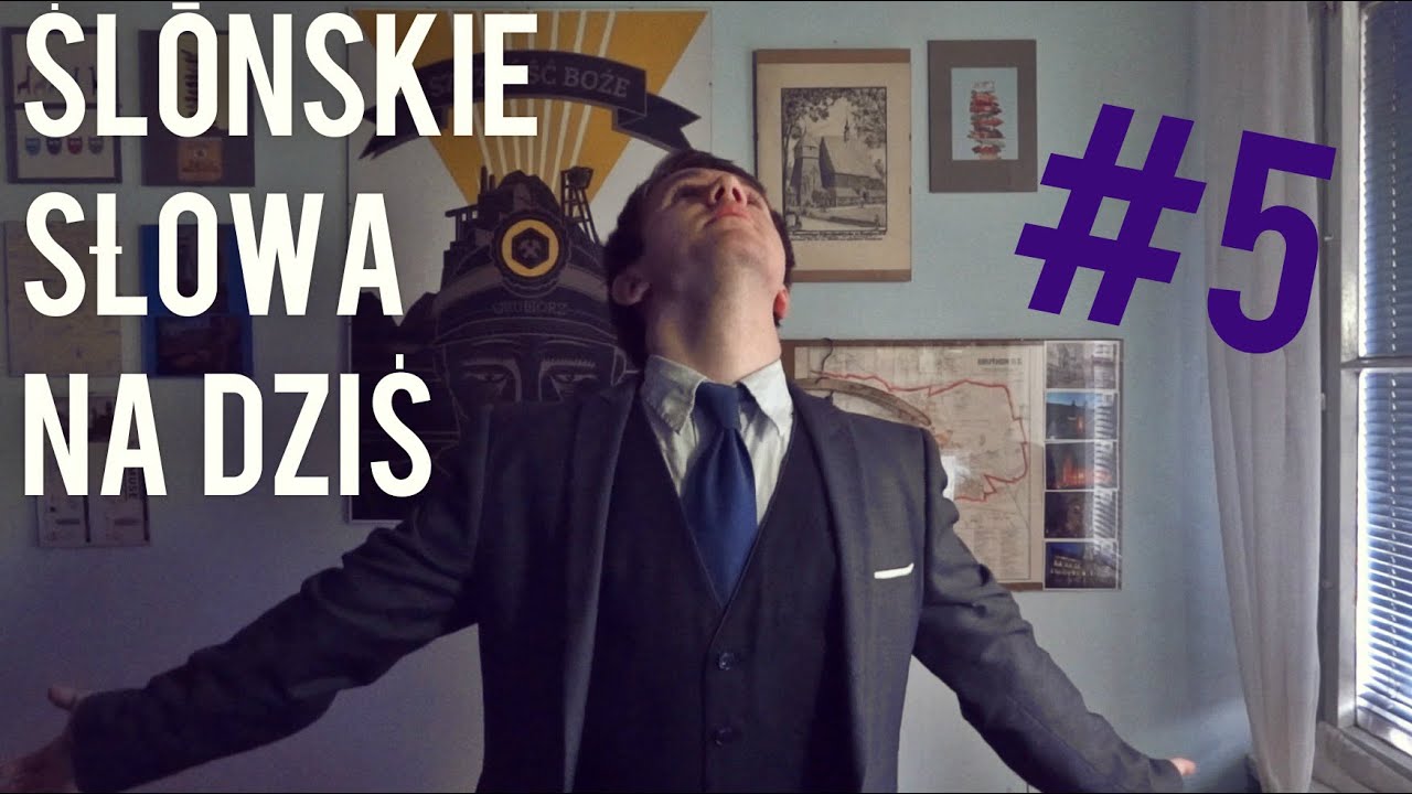 Śląskie słowa na dziś #5