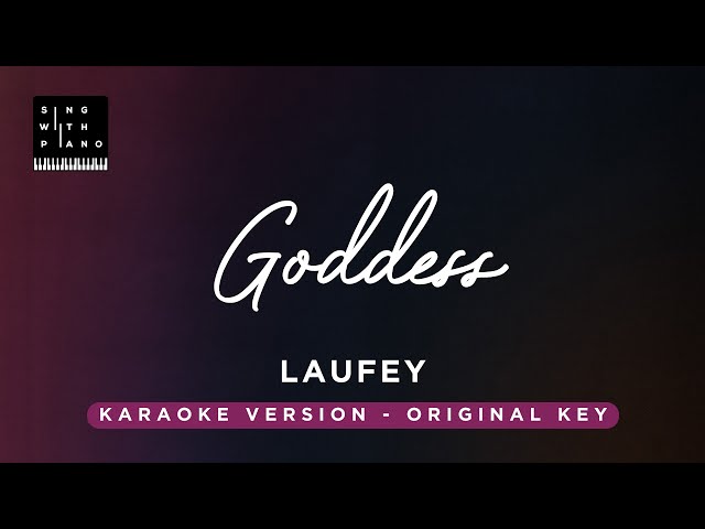 Goddess - Laufey (Original Key Karaoke) - Piano Instrumental Cover with Lyrics class=