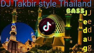 DJ Takbiran Thailand style Bass jedag jedug ²⁰²³ @MazBor77official