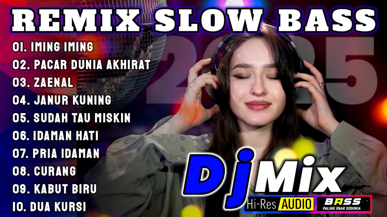 REMIX SLOW BASS 2025 - DISCO DANGDUT TERLARIS LAGU PALING ENAK DIDENGAR