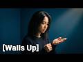 알고 보면 사랑은 항상 이렇게 끝났습니다. (Walls Up - Monica Lalut)
