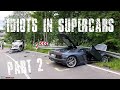 idiot's in supercars part 2