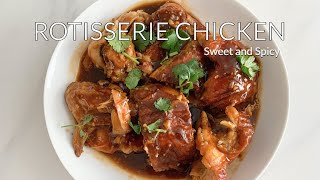 How To Use Rotisserie Chicken To Make Asian Dishes: Idea #3 Sweet and Spicy Chicken