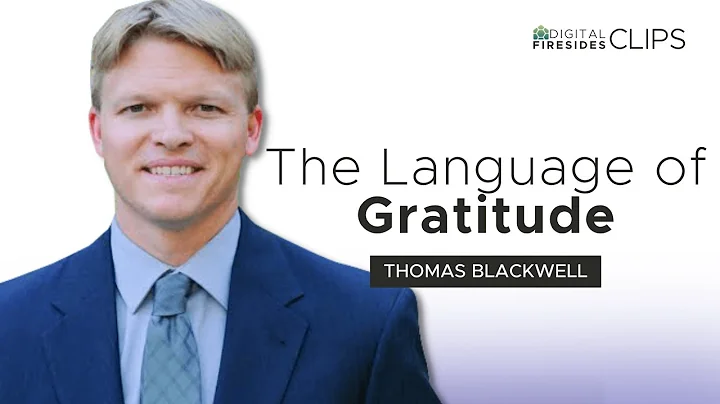 The Language of Gratitude by Thomas Blackwell | Di...