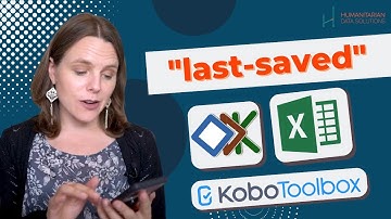 “last-saved” in ODK, KoBoToolbox, and XLSForm