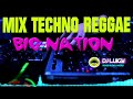 Mix tecno reguee big nation 90s dj luigy galamixer eventos