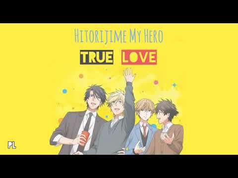 [Lyrics/Çeviri] Hitorijime My Hero Ending Full (True Love) (Türkçe/English/Romaji)