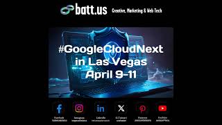 The batt.us team is gearing up for #GoogleCloudNext 🤩⚡#digitalagency #webtech #videomarketing screenshot 5
