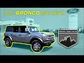 2021 FORD BRONCO - Big Bend | Walk Around Tour and Easter Egg Hunt!