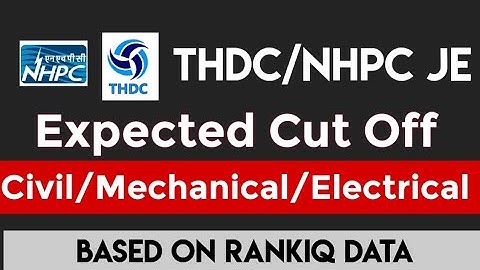 NHPC/THDC JE : Expected Cut Off 2023 🤨 | Civil/Mechanical/Electrical | Based On Data
