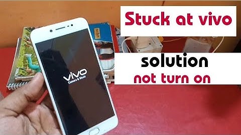 Vivo power on problem solution