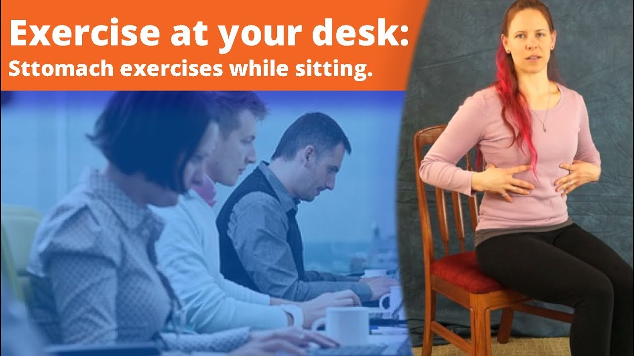 Exercise At Your Desk Stomach Exercises You Can Do From Your