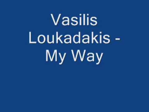 Vasilis Loukadakis - My Way (cover)