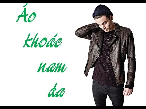 Áo khoác nam da - YouTube