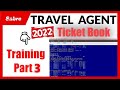 How to Book Ticket In Sabre 2020 - Travel Agent Training Part 3