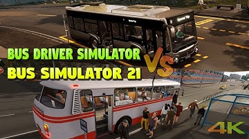 Bus Simulator 21 vs Bus Driver Simulator - Gameplay Moments PC Steam 4K