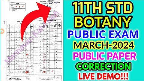 11TH BOTANY PUBLIC EXAM MARCH -APRIL-2024 II 11TH BOTANY PUBLIC EXAM PAPER CORRECTION DEMO VIDEO