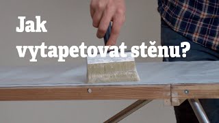 Postup práce při tapetování - Jak vytapetovat stěnu | RentSetGo