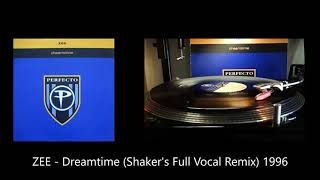 ZEE   Dreamtime Shaker&#39;s Full Vocal Remix 1996