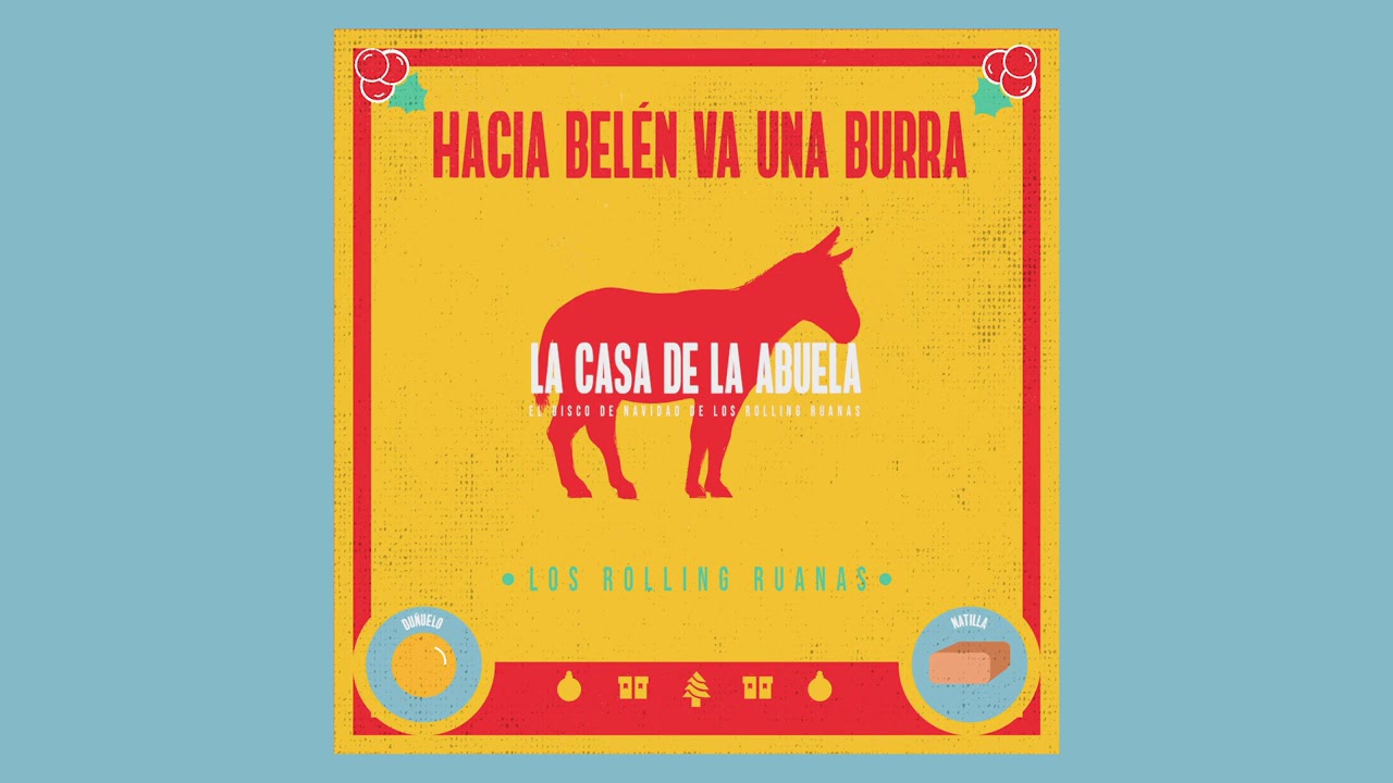 Los Rolling Ruanas - Hacia Belén va una Burra (Audio)