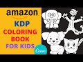 Create Coloring Book Pages For Kids On Canva. Amazon KDP