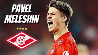 Pavel Meleshin • Spartak Moscow • Highlights Video (Goals, Assists, Skills)