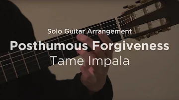 'Posthumous Forgiveness' by Tame Impala | Solo guitar arrangement / cover