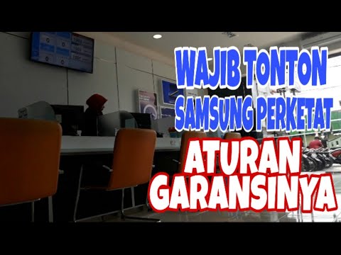 Ketatnya || Aturan Garansi Samsung Untuk Sekarang"Bikin Pengguna Gusar #adila11