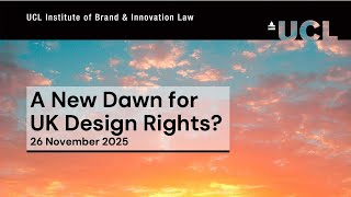 A New Dawn for UK Design Law?