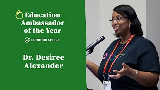 2024 Common Sense Education Ambassador of the Year: Dr. Desiree Alexander