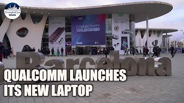 US chip giant Qualcomm launches its new laptop component at Mobile World Congress
