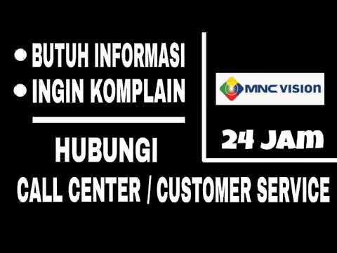Hubungi CS MNC VISION , jika ingin Komplain, Bertanya, Menyampaikan Kritik & Saran, DLL. 