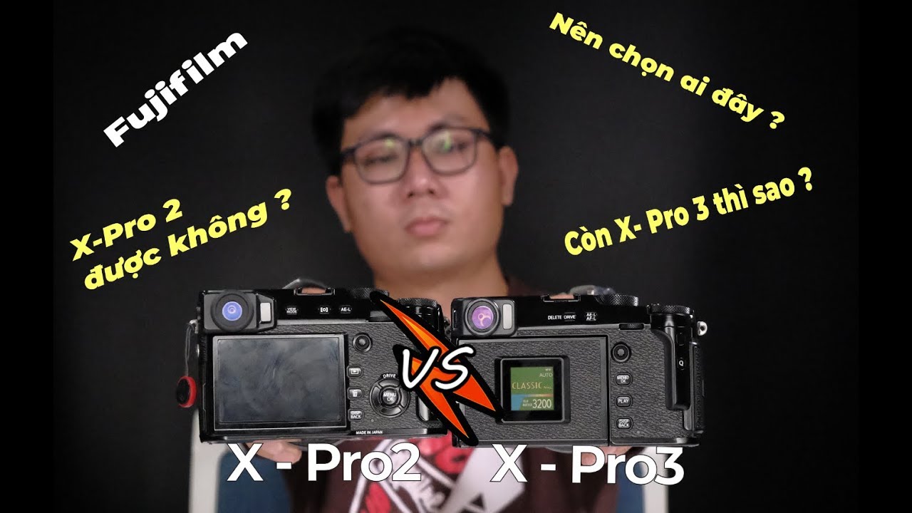 Trên tay Fujifilm X-Pro 3 và so sánh với X-Pro 2: nâng cấp và trải nghiệm chụp ảnh thuần túy