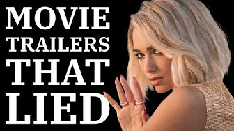 Movie Trailers That Lied