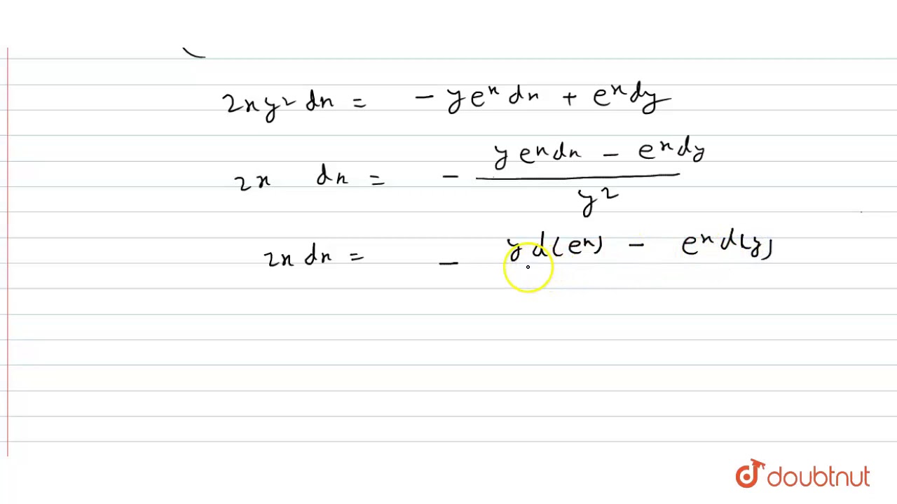 The Solution Of Y 2xy E X Dx E Xdy 0 Is A X 2 Ye X C B Xy 2 E X C C Youtube