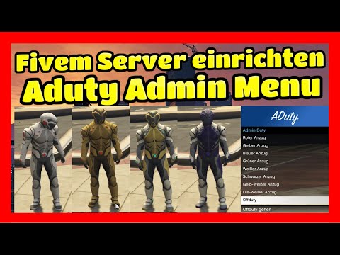 Fivem Server einrichten # 269 // Aduty Admin Anzug Menu // Einfügen & Installieren Tutorial esx