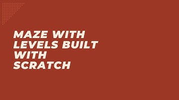 How To Make A Maze Game With Levels In Scratch || Abrar